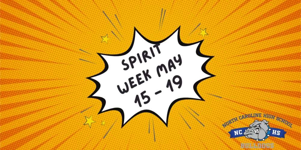Spirit week May 15  through 19