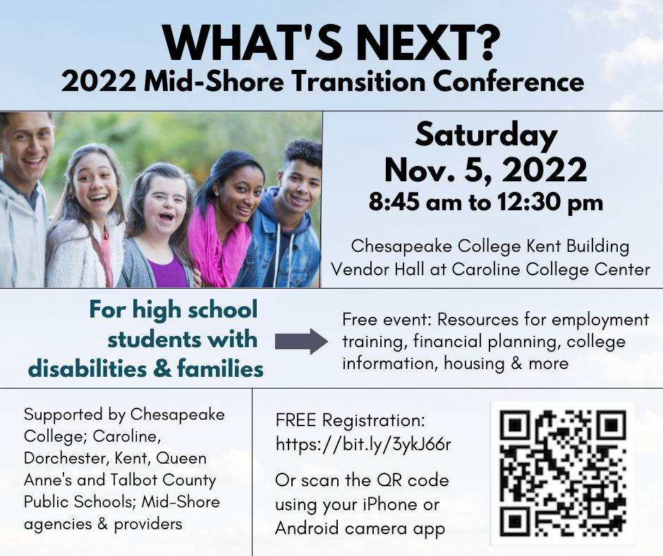 What's next? 2022 Mid Shore Transition Conference. Visit carolineschools.org for details
