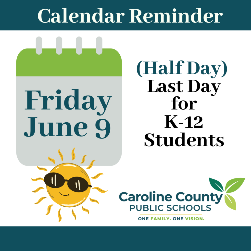 Friday, June 9 last day for K-12